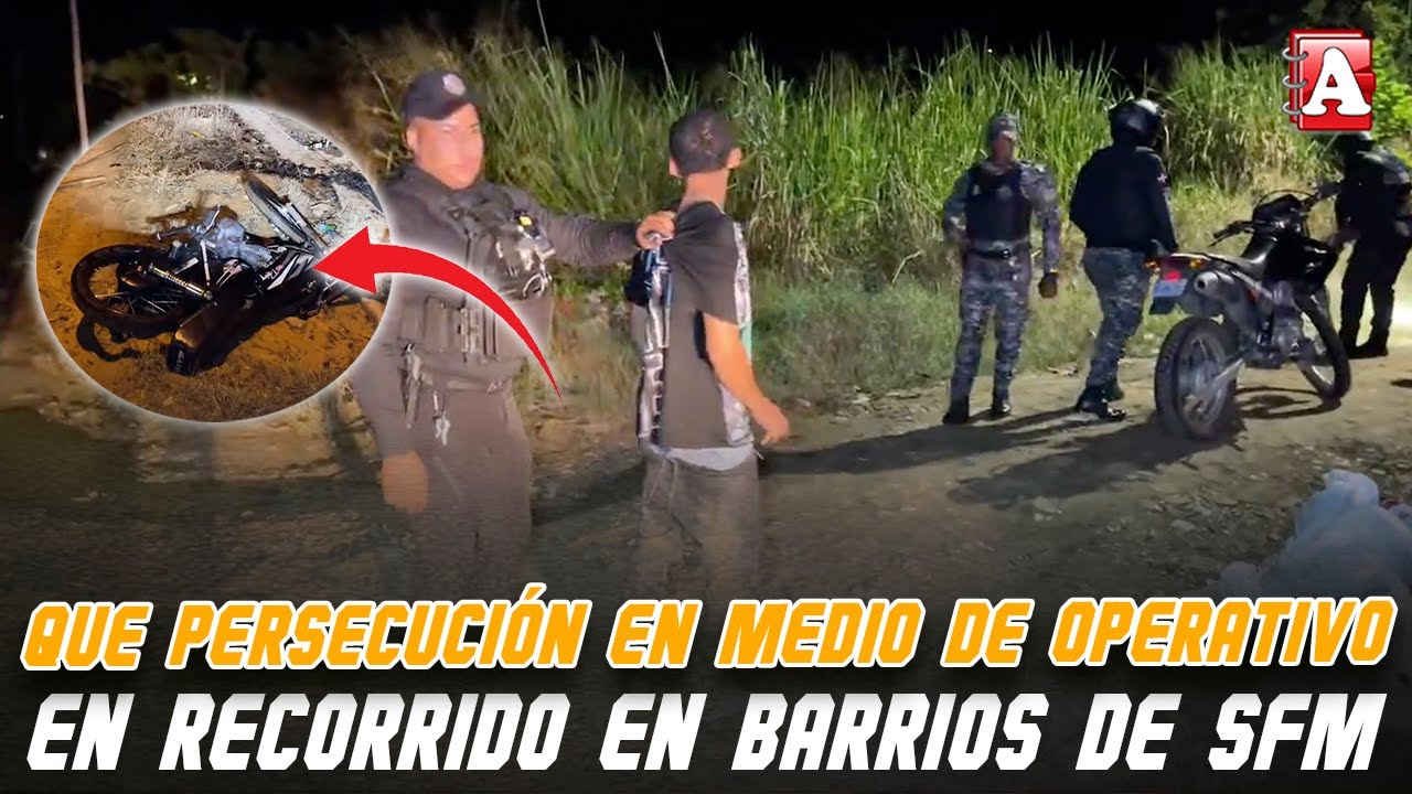 QUE PERSECUCIÓN EN MEDIO DE OPERATIVO POLICIAL EN SFM; HASTA EL MOTOR BOTADO DEJÓ