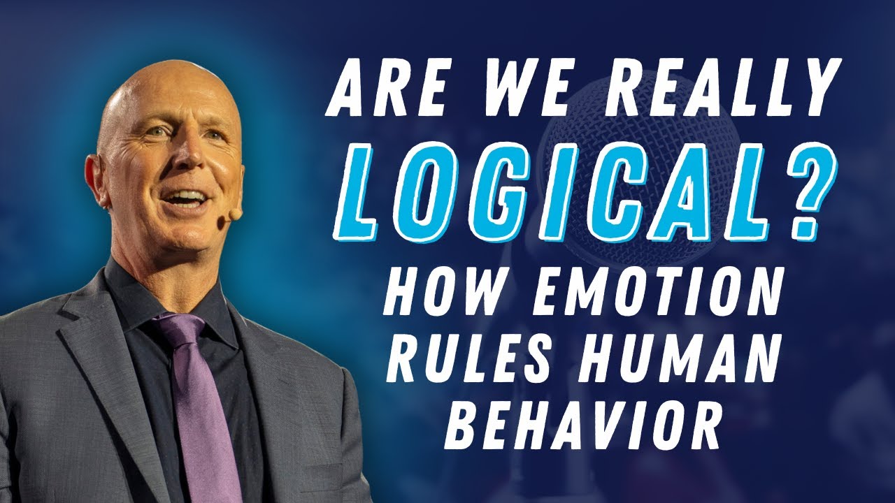 Are We Really Logical? How Emotion Rules Human Behavior (The Speaker's Edge Podcast)