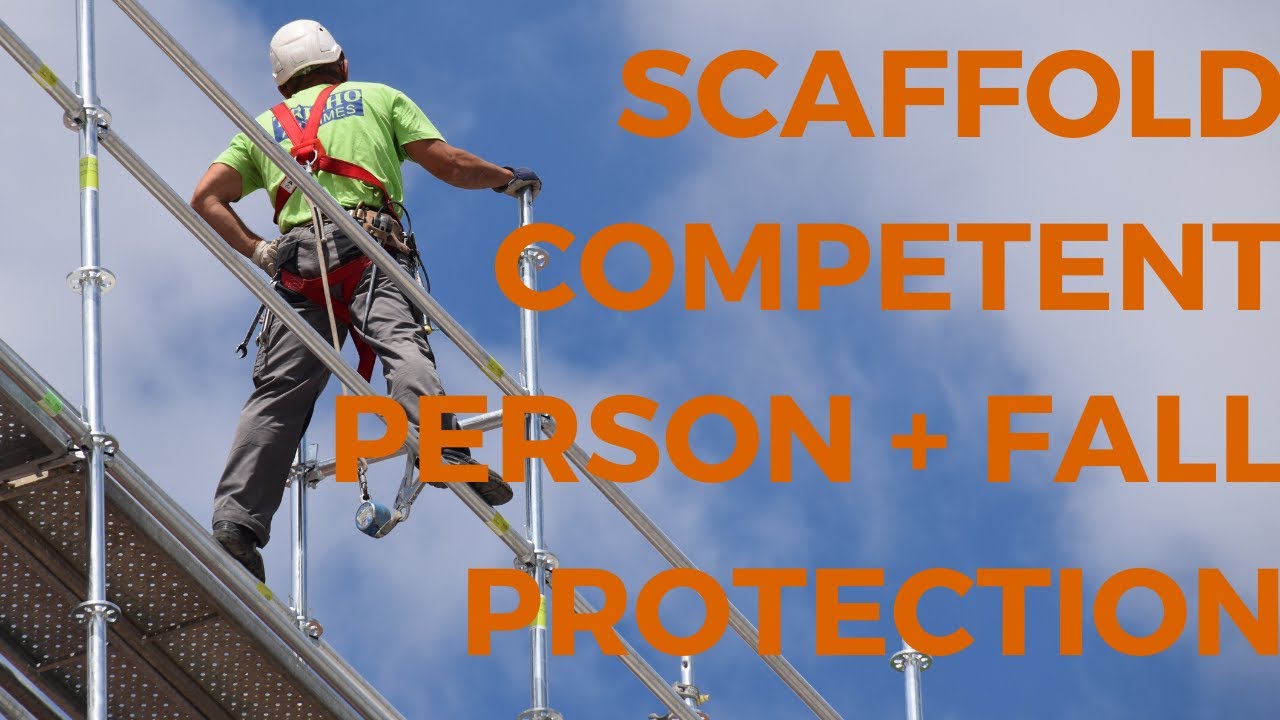 Scaffold Competent Person & Fall Protection