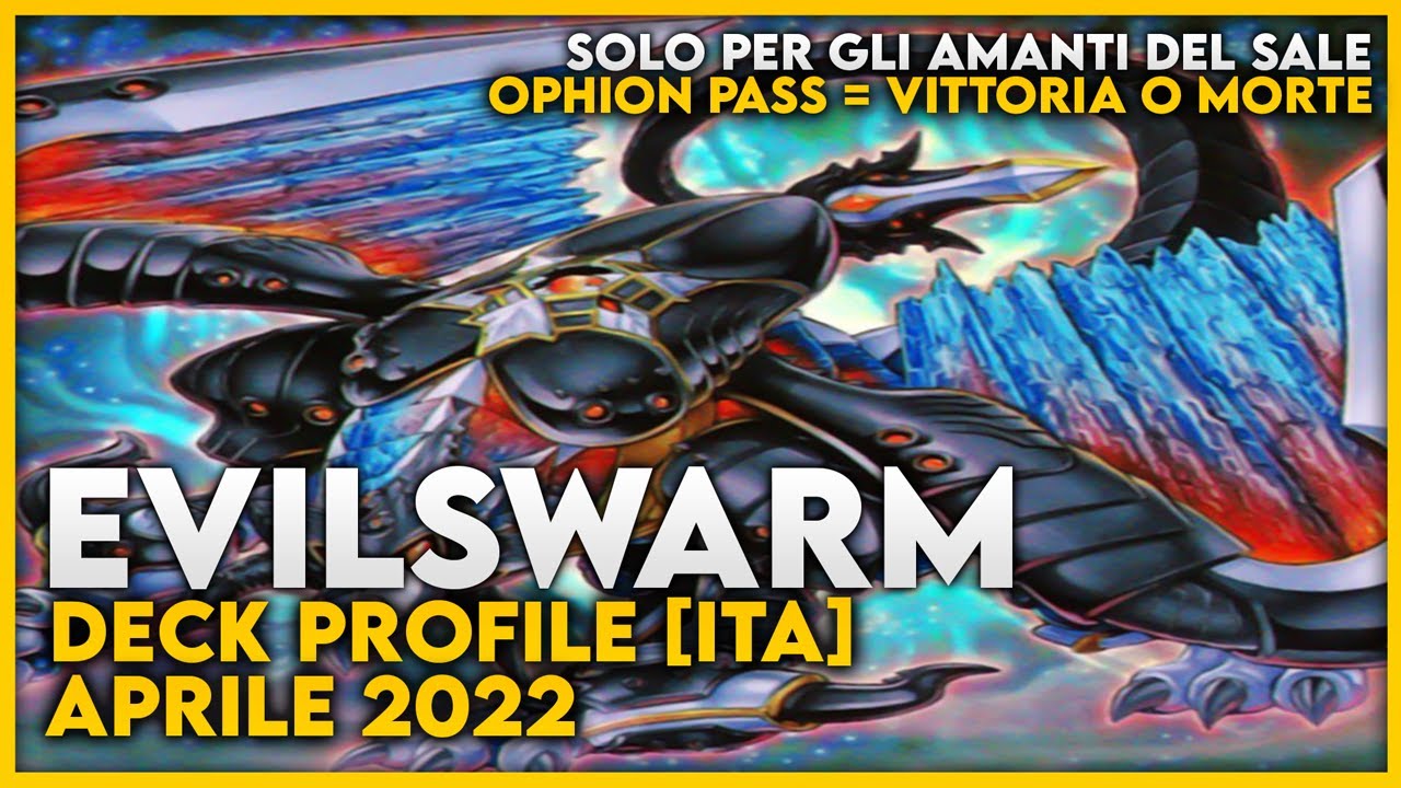 Evilswarm - Deck Profile [ITA] Aprile 2022