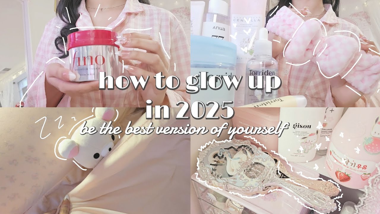 GLOW up tips for 2025🎀be the best version of yourself//skincare, how to, hobbies, journal