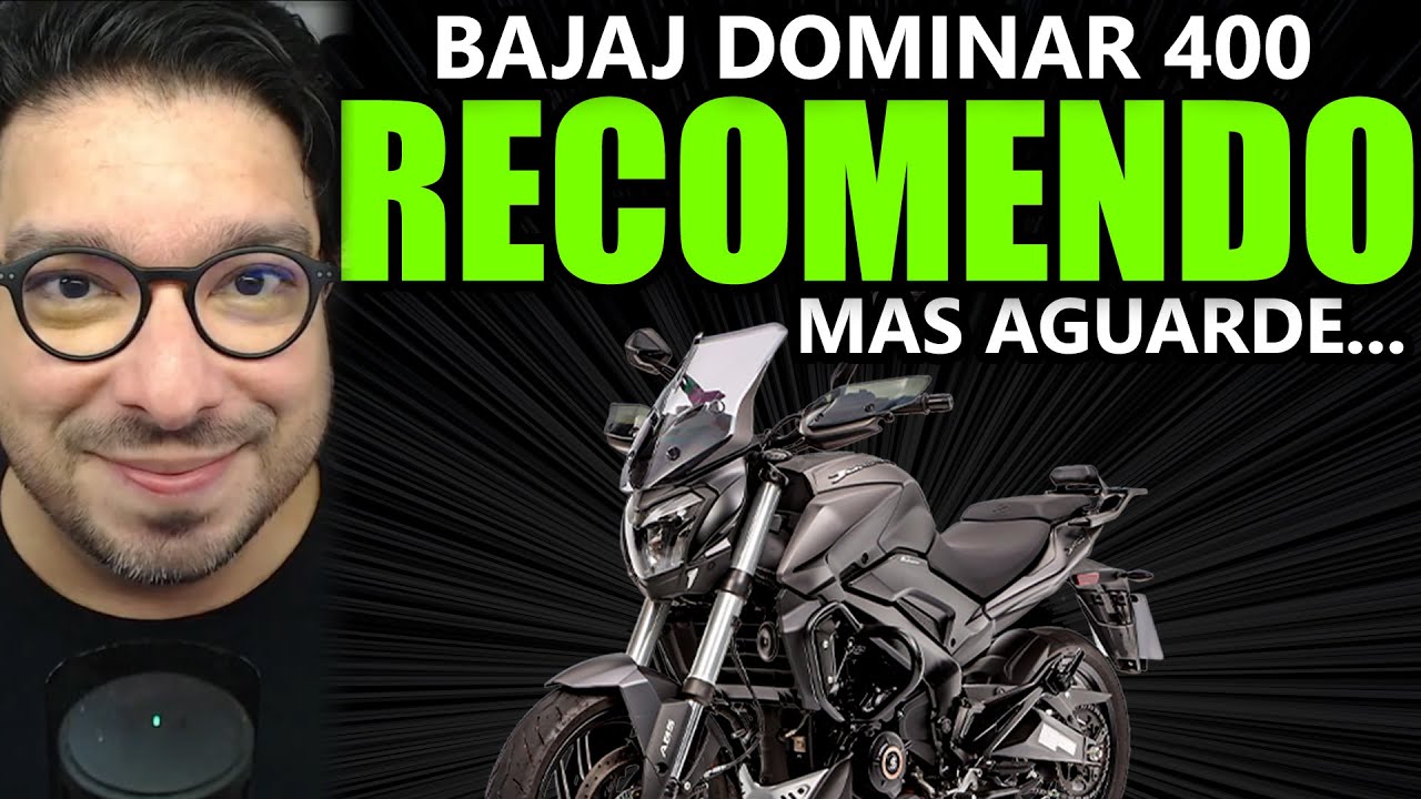 Recomendo a Bajaj Dominar 400 mas sugiro que aguarde a sua ATUALIZAÇÃO