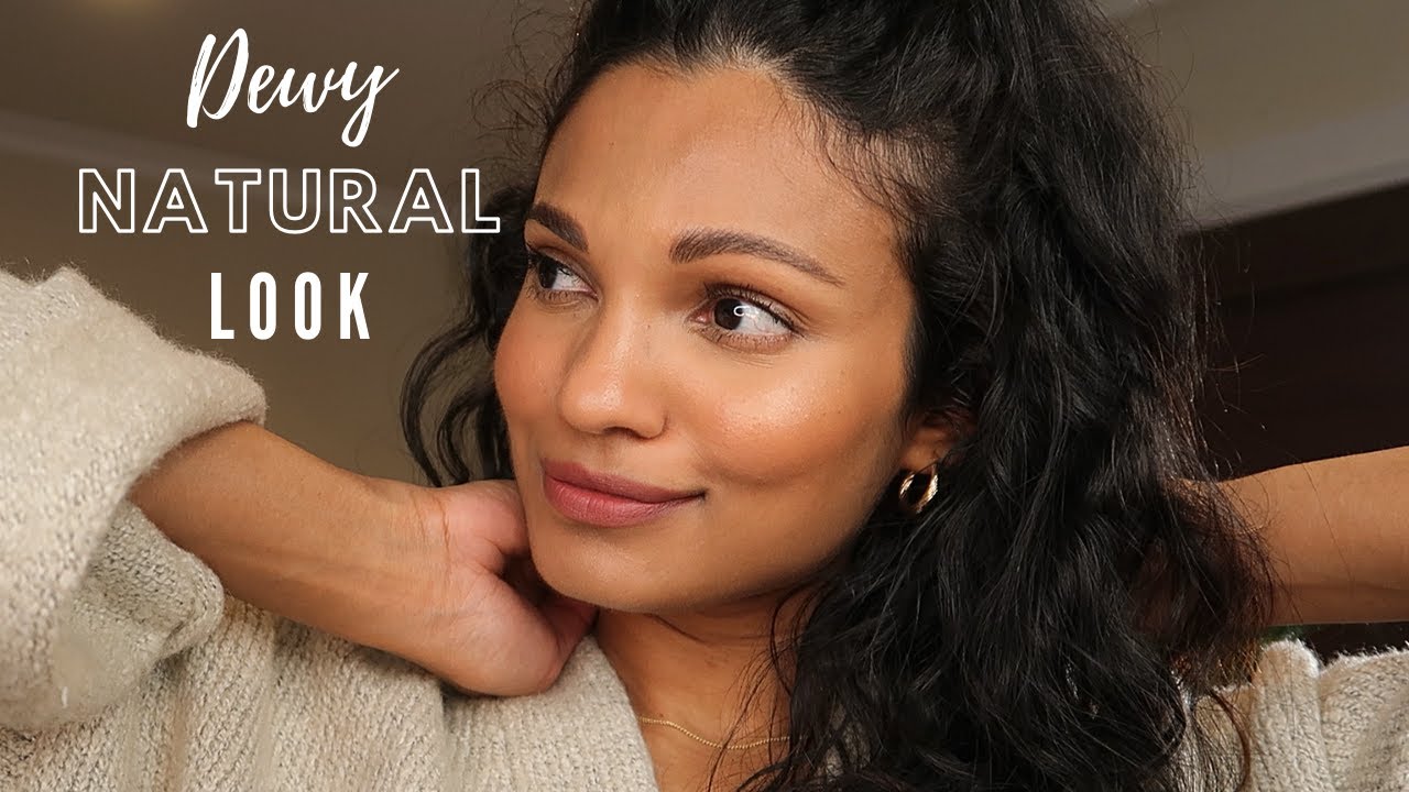 Everyday Makeup Look I Dewy & Natural