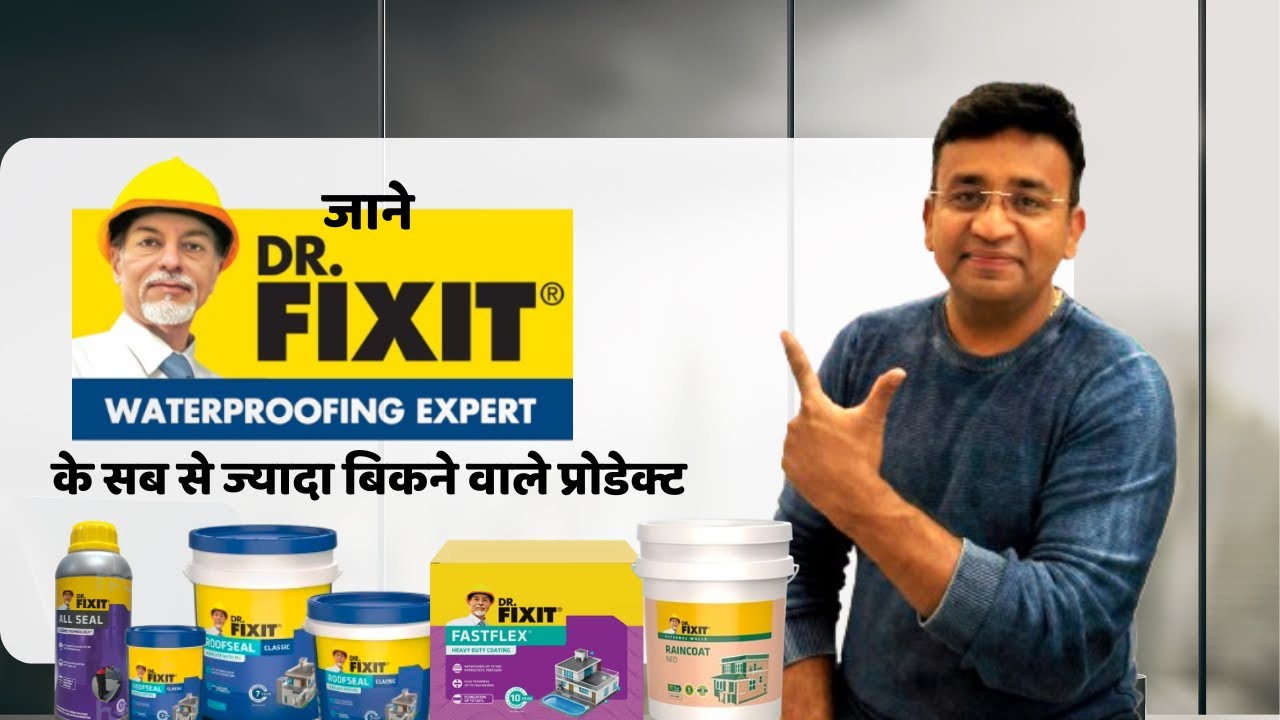 जाने Dr.Fixit के सब से ज्यादा बिकने वाले प्रोडेक्ट