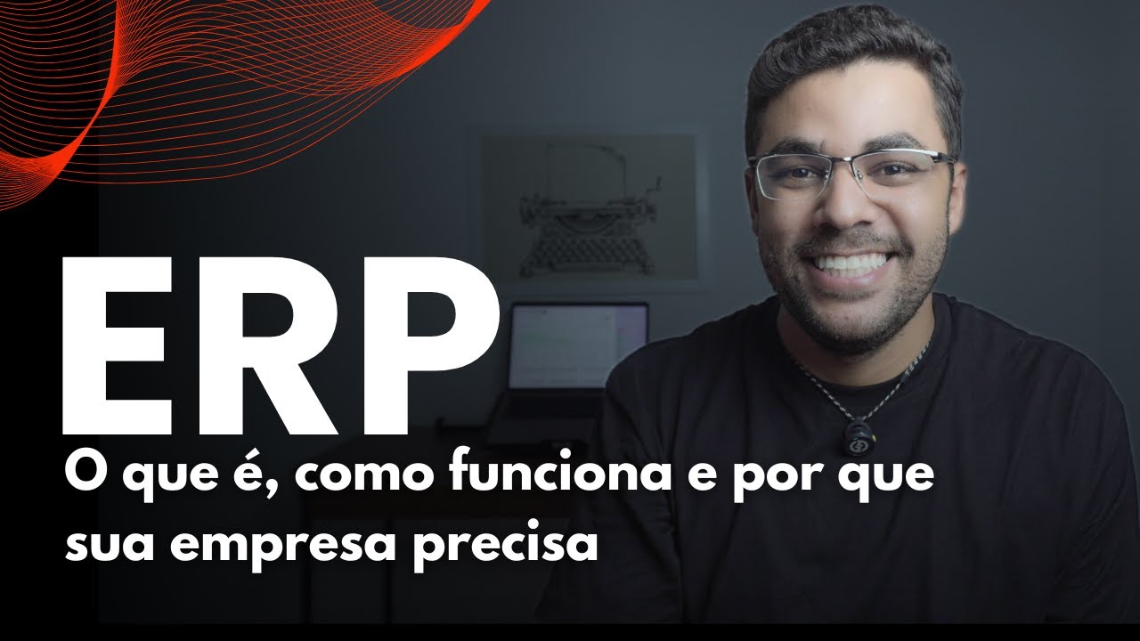 ERP explicado: o que é, como funciona e por que sua empresa precisa