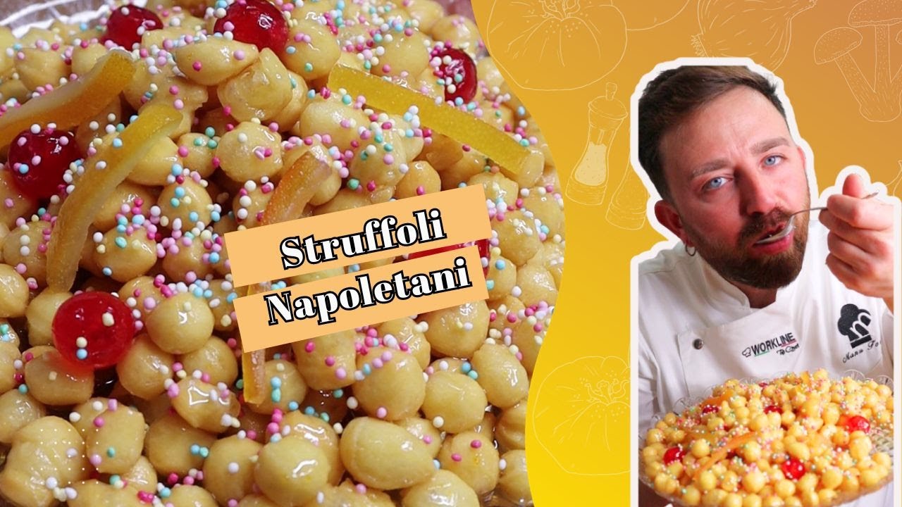 Struffoli di Natale - Napoletani - Ricetta infallibile