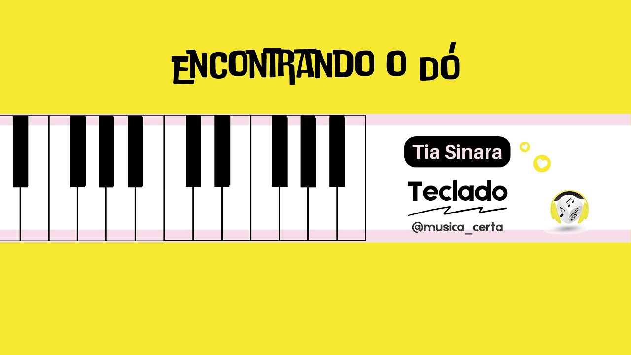 ENCONTRANDO O DÓ TIA SINARA TECLADO