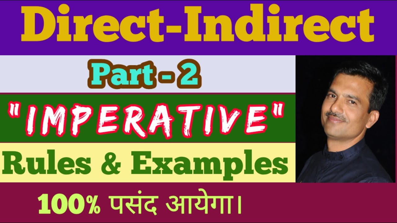 Direct-Indirect (Part 2) : Imperative Sentences (Reported Speech) Change the Narration🔥🔥🔥