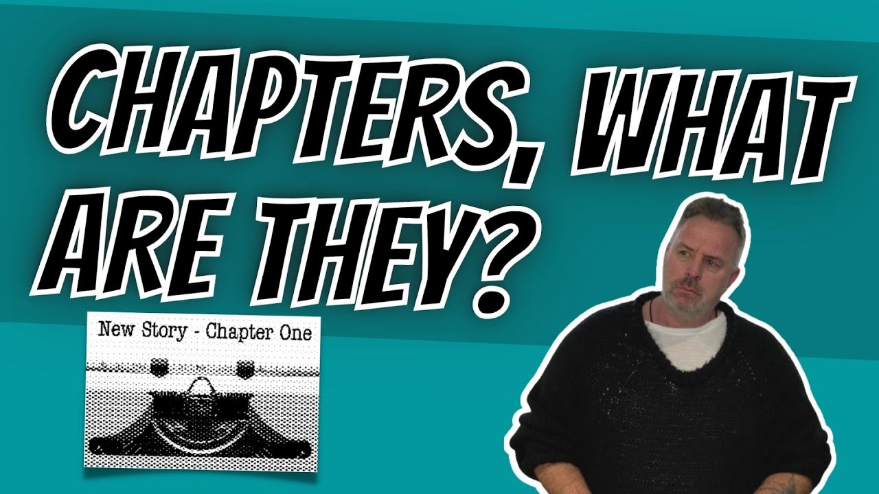 Book chapters. What are they, how to write a chapter, how many chapters, words in a chapter?