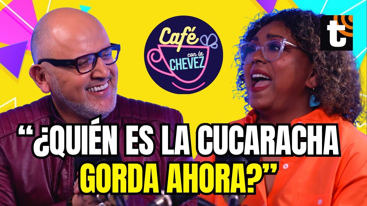 BETO ORTIZ habla de sus broncas con JAIME BAYLY y le manda su CHIQUITA 🔥😱 | CAFÉ CON LA CHEVEZ