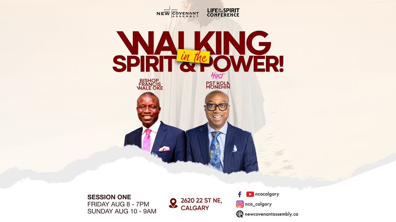 LIFE IN THE SPIRIT CONFERENCE | SESSION 1.2 |WALKING IN THE SPIRIT & POWER  BISHOP WALE OKE