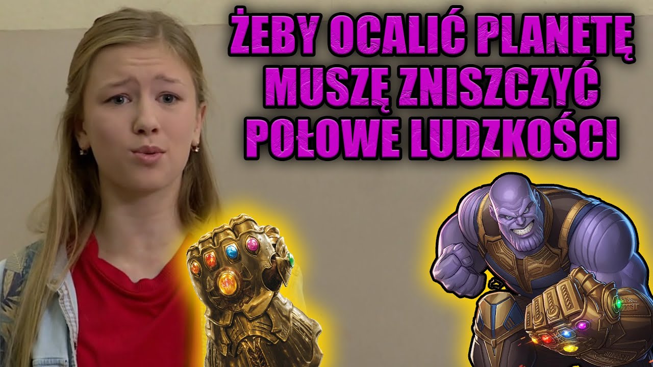 SZKOŁA - ALE THANOS MIAŁ RACJE