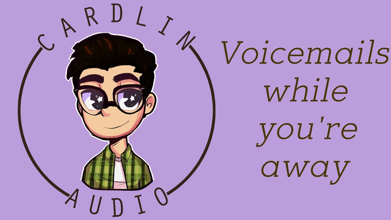ASMR Voice: Voicemails while you're away [M4A] [Missing you] [Boyfriend]