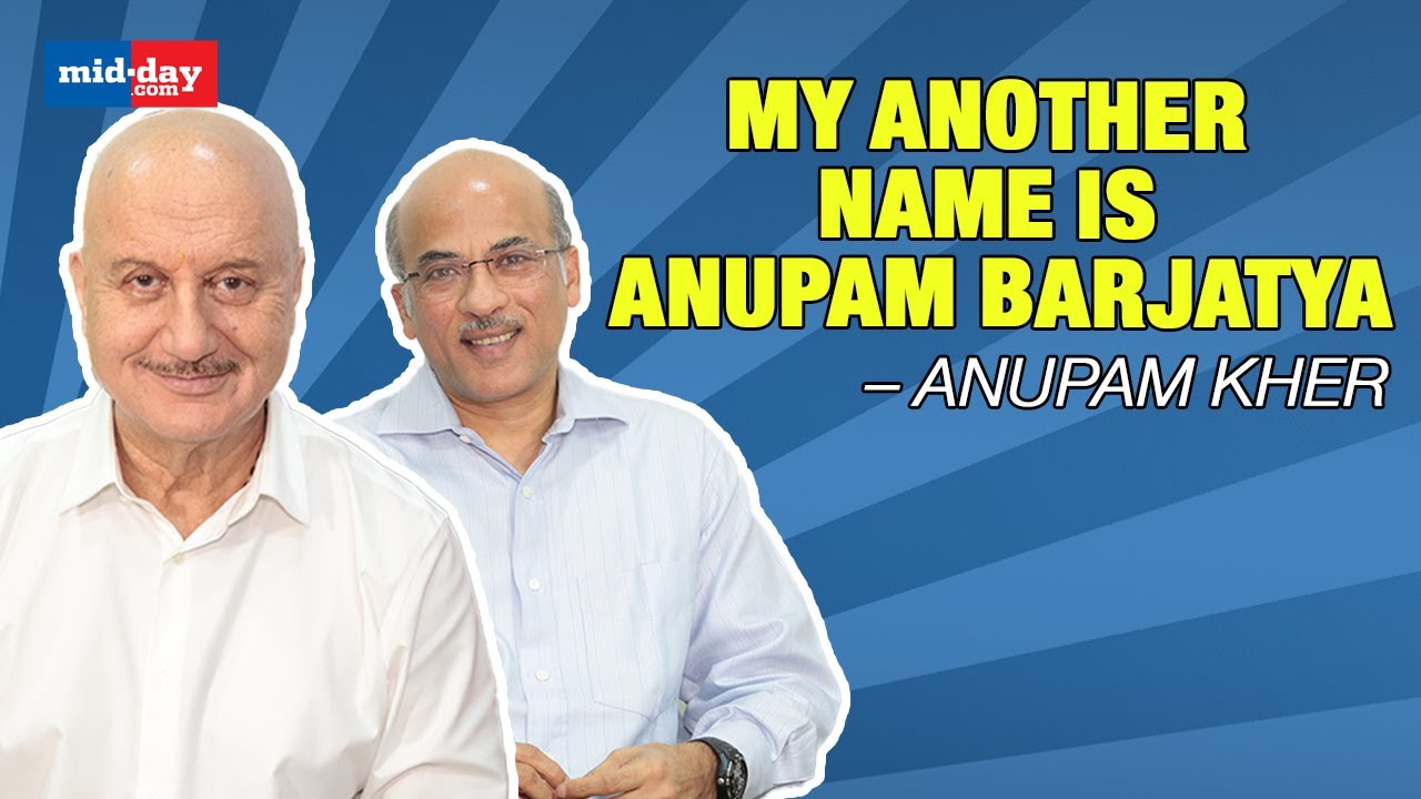 Anupam Kher Shares His Experience Of Working With Sooraj Barjatya, Big B & Boman Irani