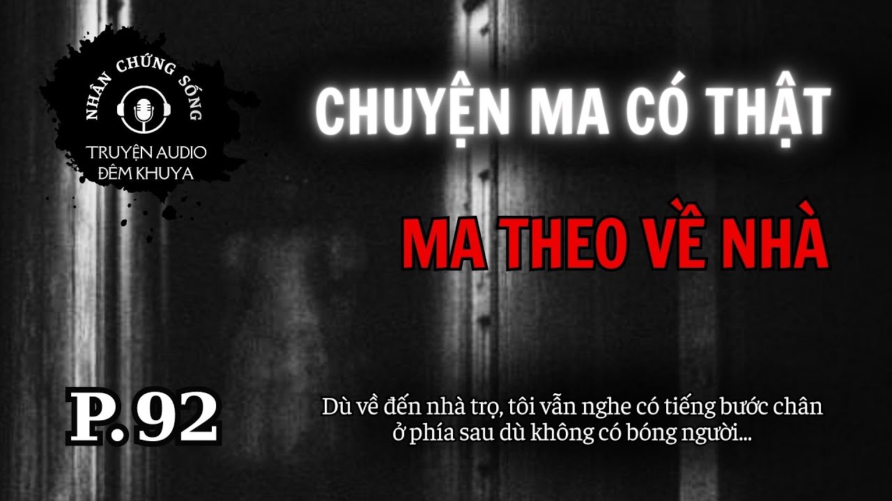 Nhân chứng sống #92: Làm gì khi ngoài cửa nhà có MA? #quabao #chuyenma #maquai