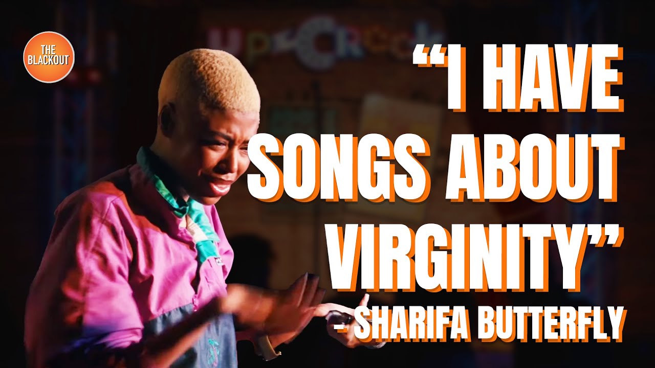 I Have SONGS About My VIRGINITY | Sharifa Butterfly | The Blackout #comedy #standup #blackout