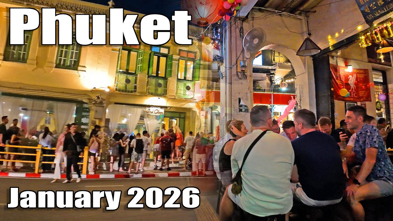 PHUKET January 2026 - Nightife in Phuket Town - How is Phuket now