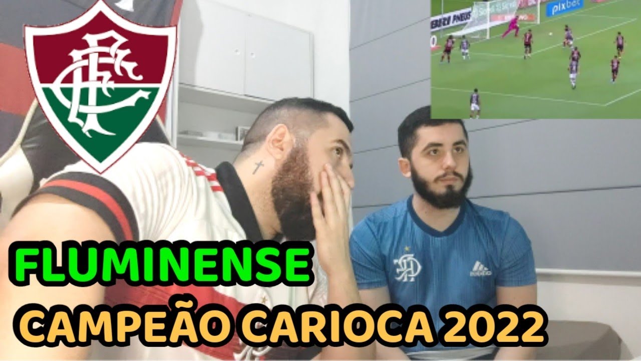 REACT FLUMINENSE 1X1 FLAMENGO MELHORES MOMENTOS - FLUMINENSE CAMPEÃO CARIOCA 2022