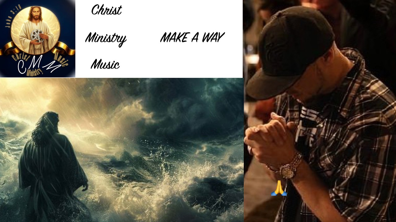 @ChristMinistryMusic  - Make a way (Official Music Video) #Allpraisebetochrist#CMM  #christianrap