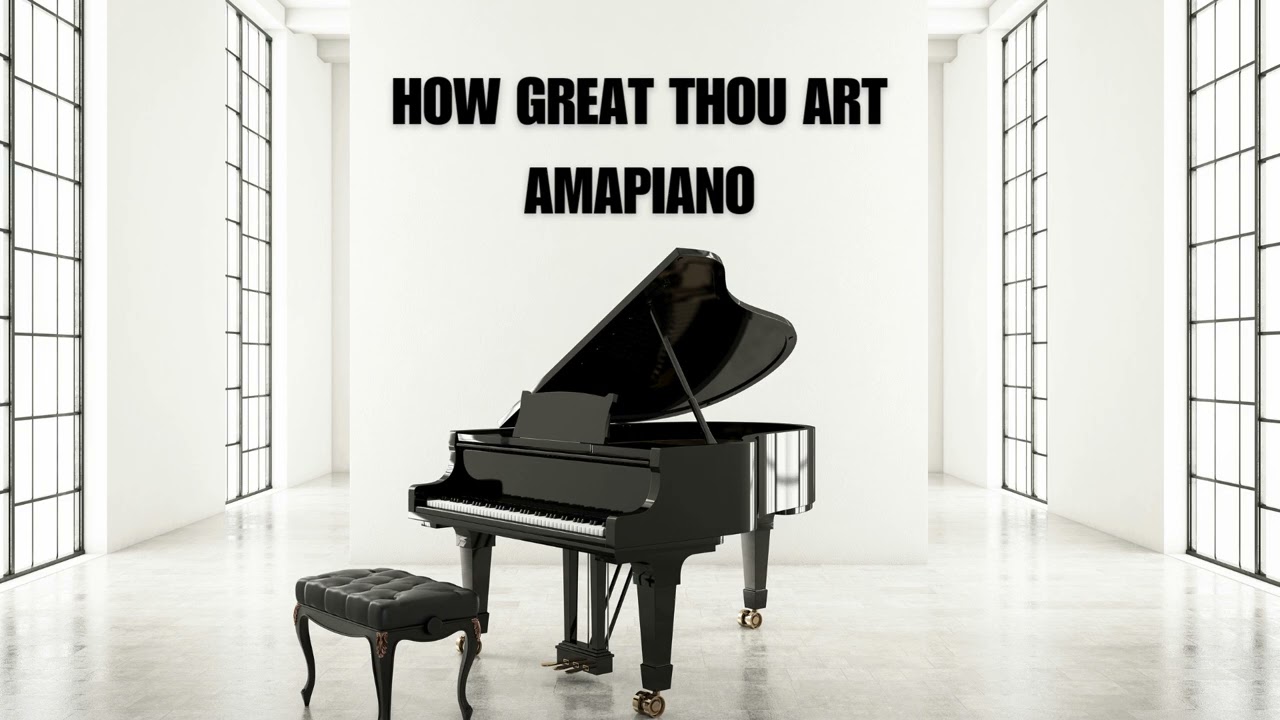 How Great Thou Art (Amapiano Instrumental) - Worship Extravaganza
