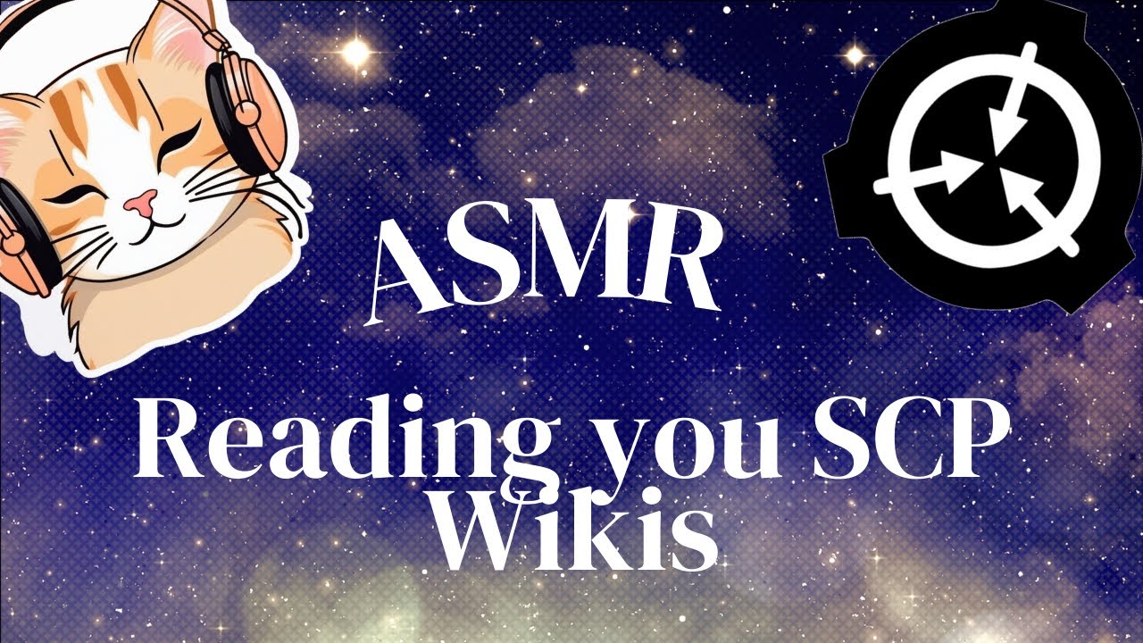 [ASMR] Gentle SCP Wiki Readings for Deep Relaxation ✨✨