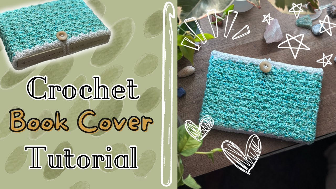 CROCHET BOOK COVER TUTORIAL 📚🎒 | BOOK SLEEVE, CASE, POUCH | SUMMER / FALL ACCESSORIES |
