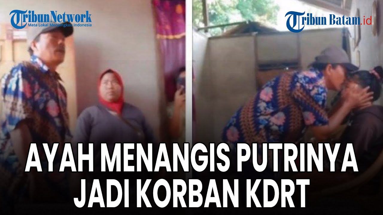 Seorang Ayah Menangis Lihat Putrinya Babak Belur Dihajar Menantu