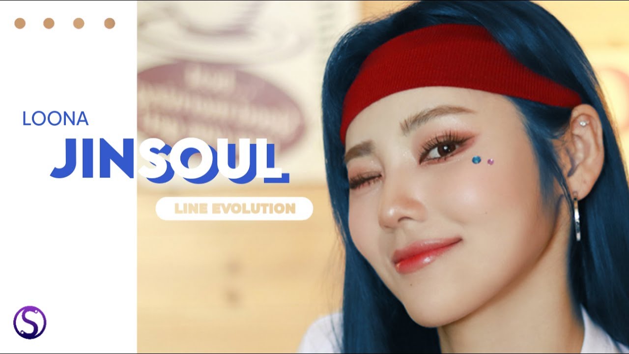 LOONA (이달의 소녀) - JINSOUL (진솔) ( Line Evolution ) (2018 - 2022) #LOONAISFREE
