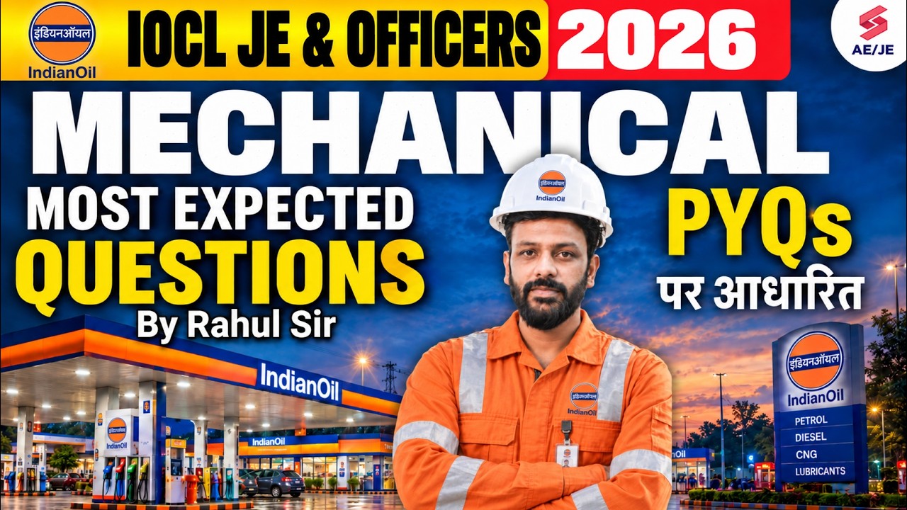 IOCL JE Mechanical Classes | IOCL Mechanical Marathon | IOCL JE Mechanical PYQ | IOCL by Rahul Sir