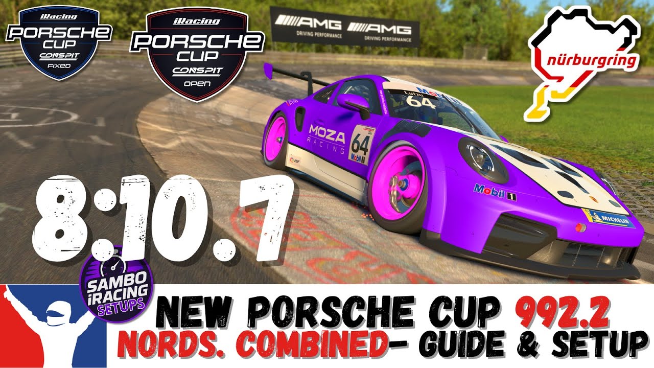 iRacing NEW Porsche Cup Nordschleife Combined Guide - 8:10.7 - PCup Nords Combined 992.2
