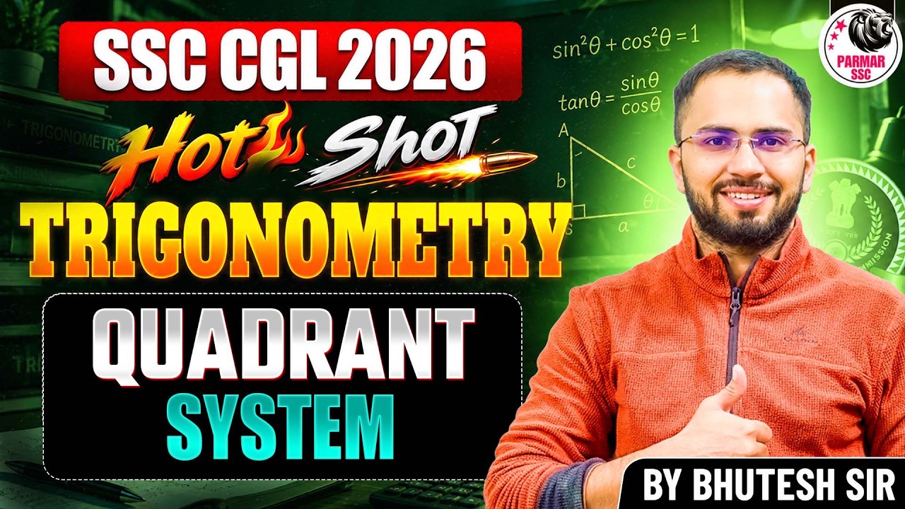 SSC CGL 2026 | TRIGONOMETRY (QUADRANT SYSTEM) | MATH HOTSHOT