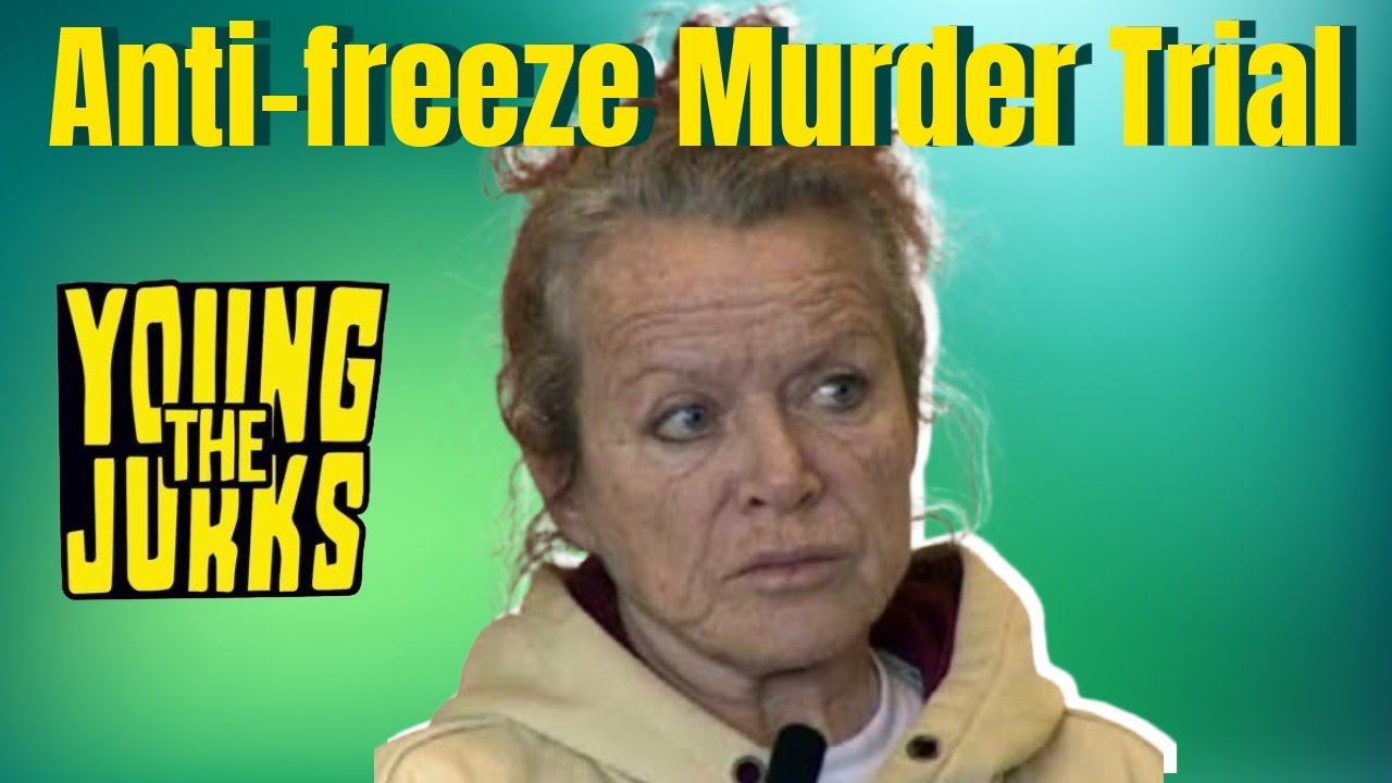 Trial of Mass Woman Charged with Anti-freeze Death
