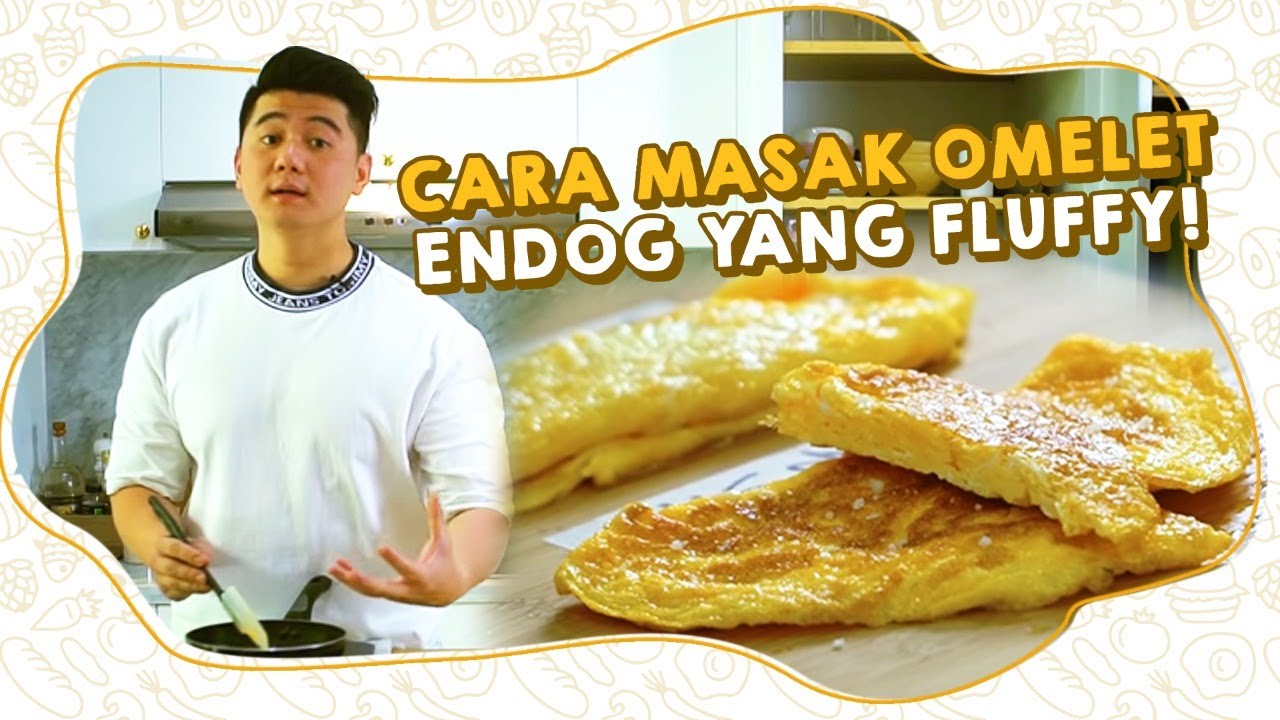 CARA MASAK OMELET ENDOG YANG FLUFFY! DIJAMIN BERHASIL !