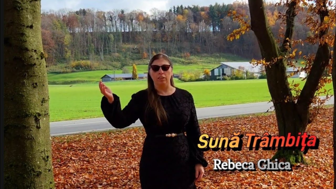 REBECA GHICA&nbsp; ✨ Sună&nbsp; Tr&acirc;mbița 🛐🟡✅✨ OFICIAL&nbsp; 2025)