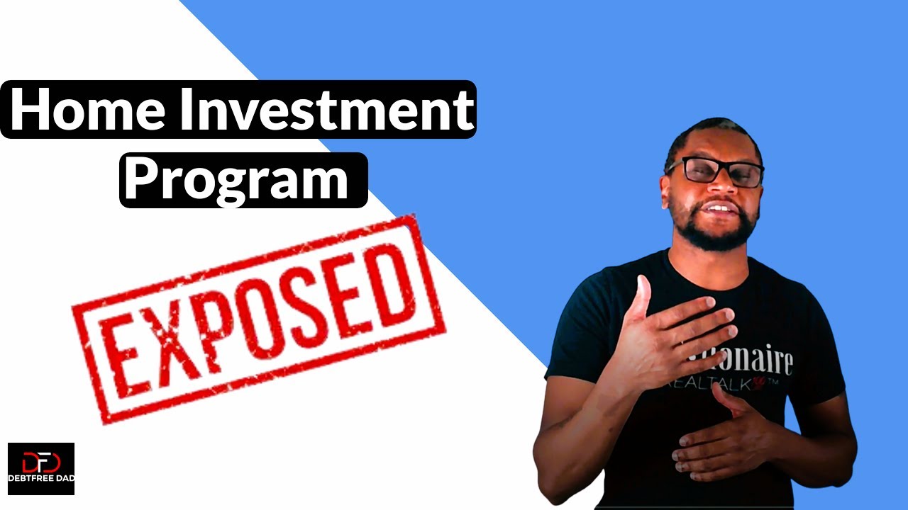 Home Investment Program Exposed ☠️☠️☠️