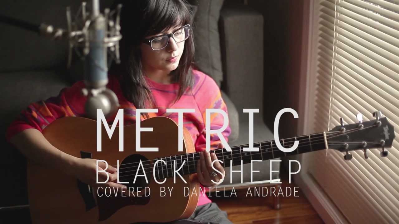 Metric - Black Sheep (COVER) by Daniela Andrade