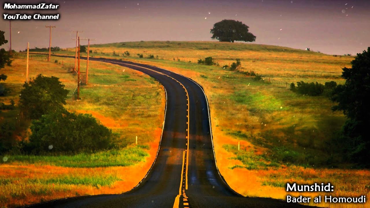 Two Peaceful Nasheeds | بدر الحمودي | Bader al Hamoudi