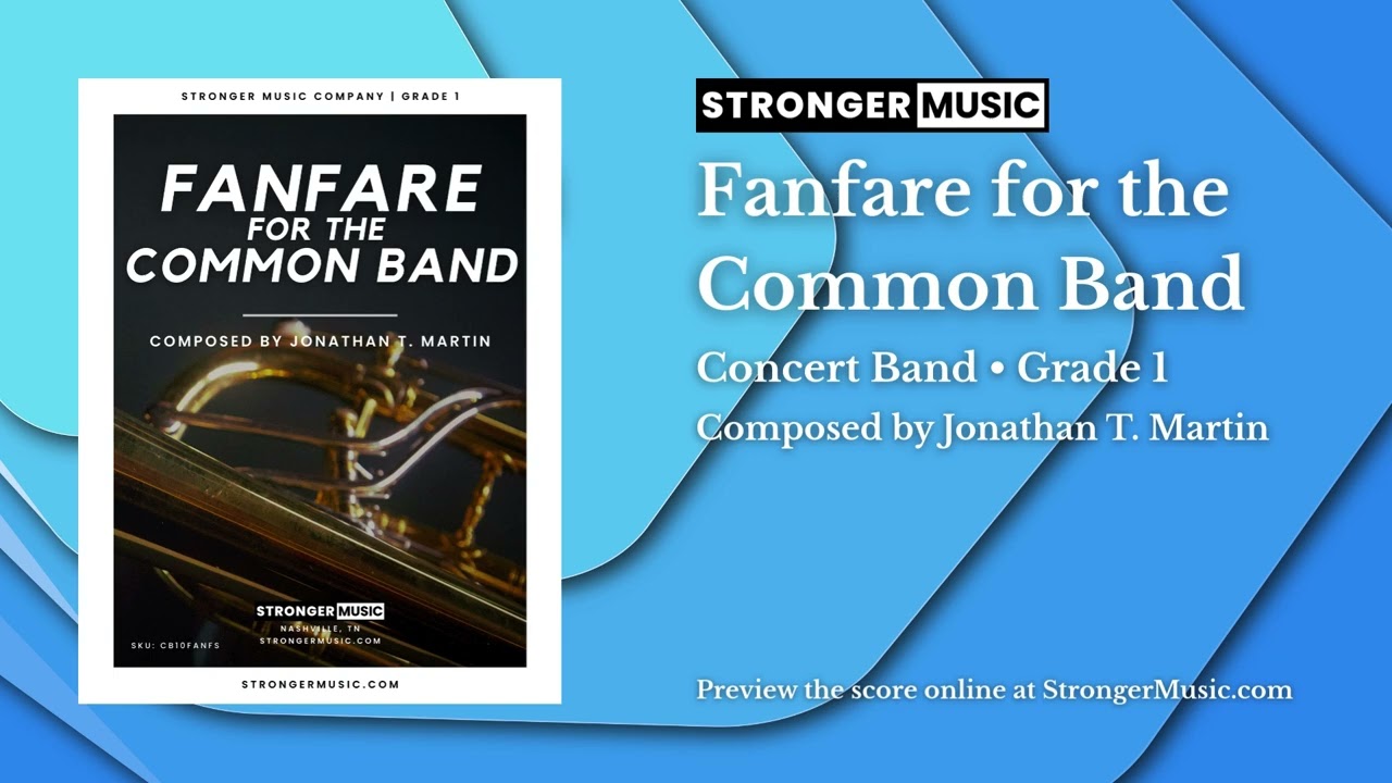 Fanfare for the Common Band | Stronger Music Concert Band | Grade 1