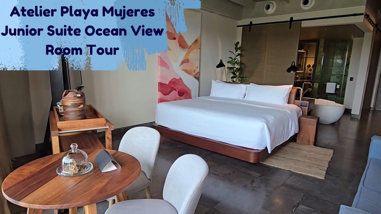 Atelier Playa Mujeres Junior Suite Ocean View Room Tour Rm. 2461