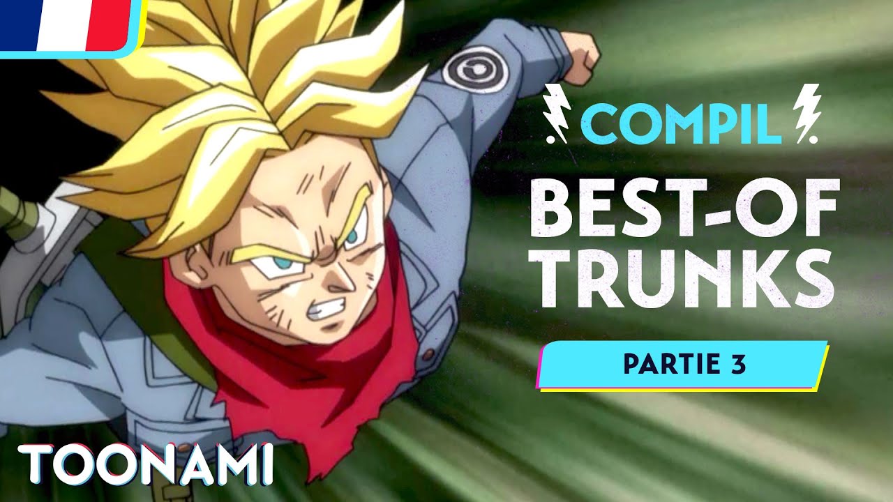 Dragon Ball Super en Français 🇫🇷 | Les meilleurs moments de Trunks #3