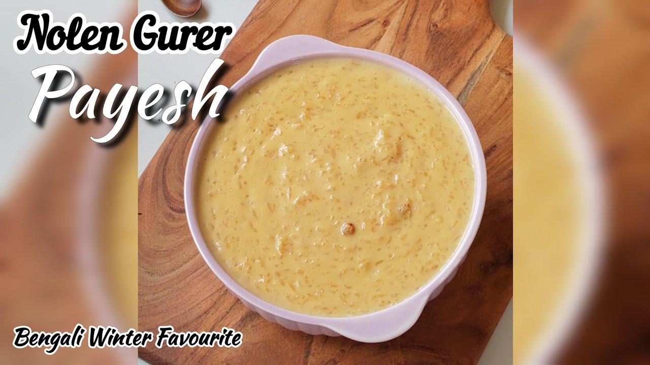 Nolen Gur Payesh Recipe | Authentic Bengali Winter Dessert | Gobindobhog Rice Payesh
