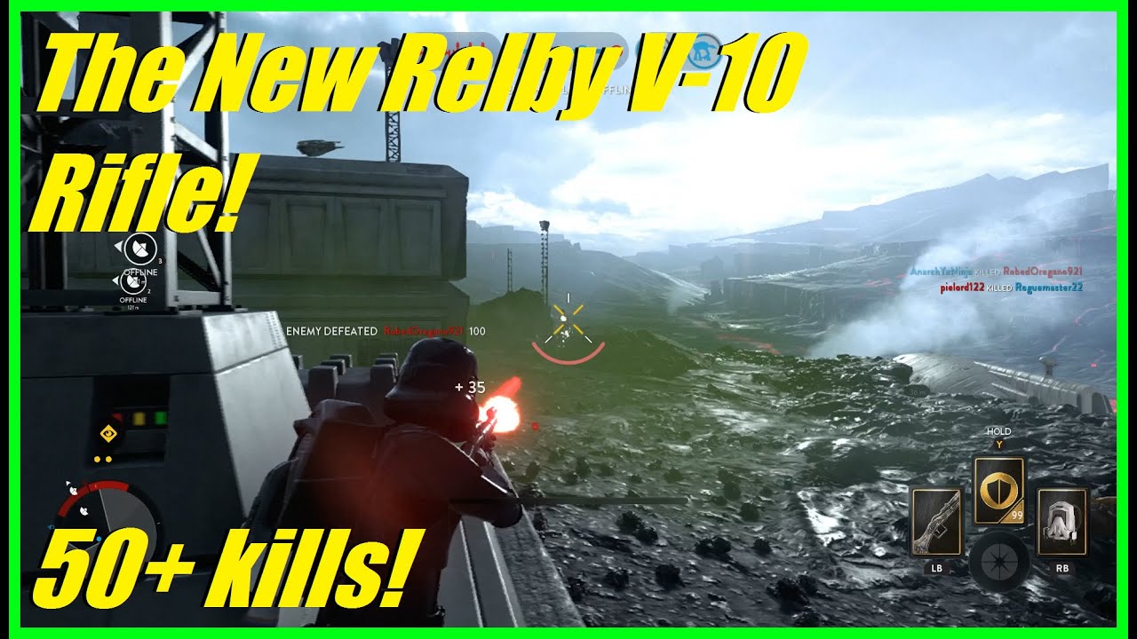 Star Wars Battlefront - The new Relby V-10 Rifle! 50+ kills & 10.4 K/D! (Walker Assault)