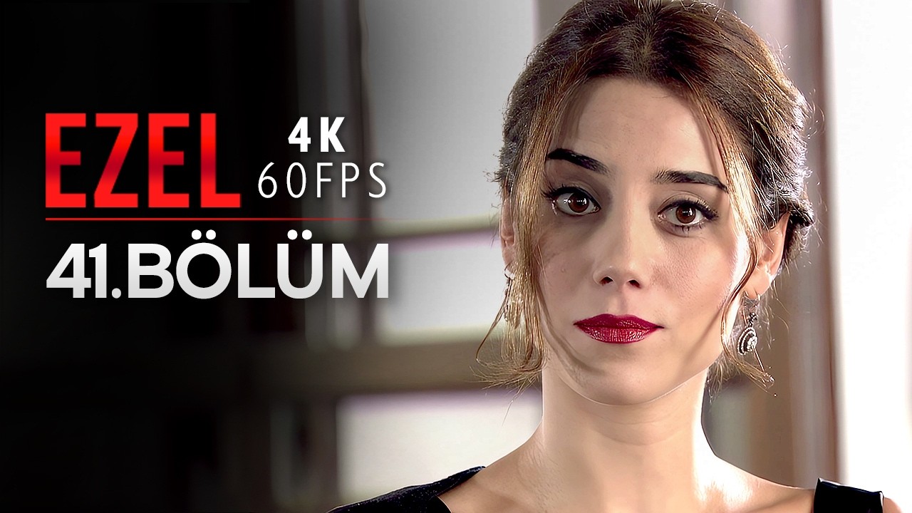 Ezel 41. Bölüm | 4K 60 FPS