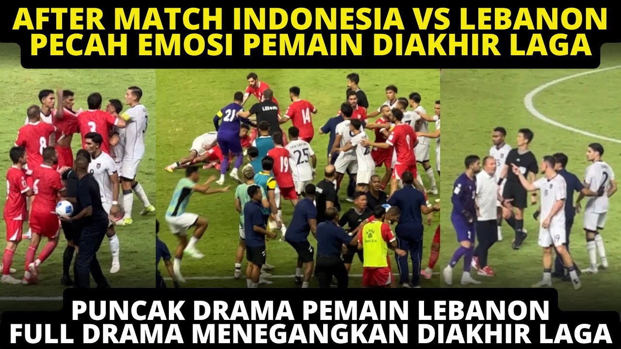 PECAH EMOSI PEMAIN TIMNAS DIAKHIR LAGA VS LEBANON‼️ DIKS, JAY, HAYE FULL FRUSTASI LEBANON FULL DRAMA