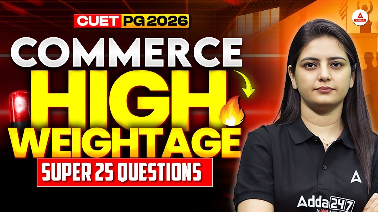 CUET PG 2026 Commerce | Top 25 High Weightage Questions