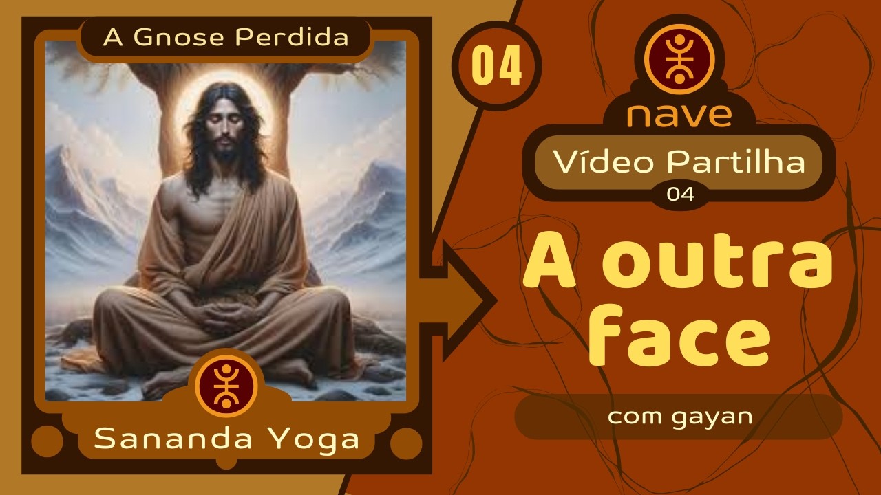 A outra face // Sananda Yoga // NAVE - gayan