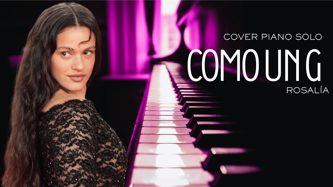 ROSALÍA - COMO UN G | Piano Solo Cover