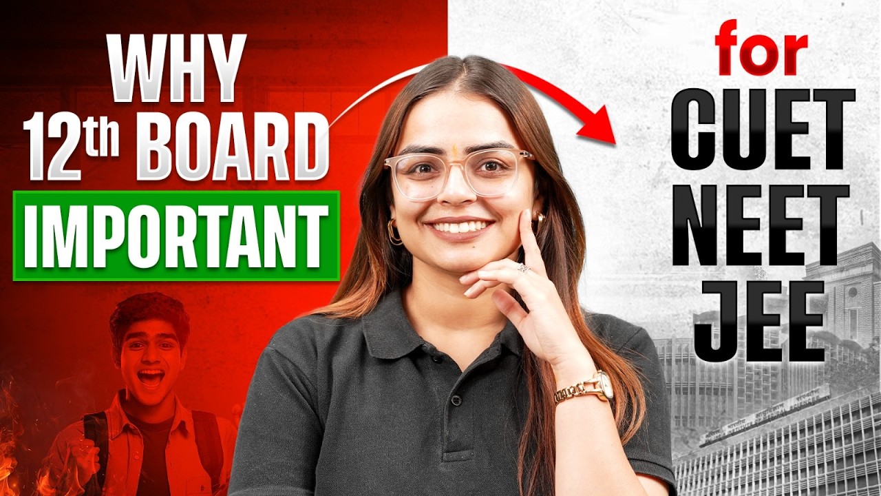 Why Class 12 Boards Are Important for JEE, NEET & CUET? 🔥 | Don&rsquo;t Ignore 12th Boards!