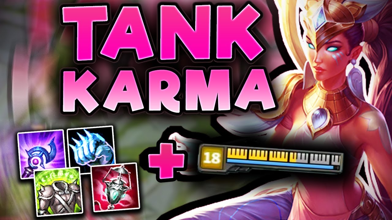 TANK KARMA + 45% CDR = INFINITE SHIELDS + HEALS! FULL TANK KARMA TOP GAMEPLAY! League of Legends