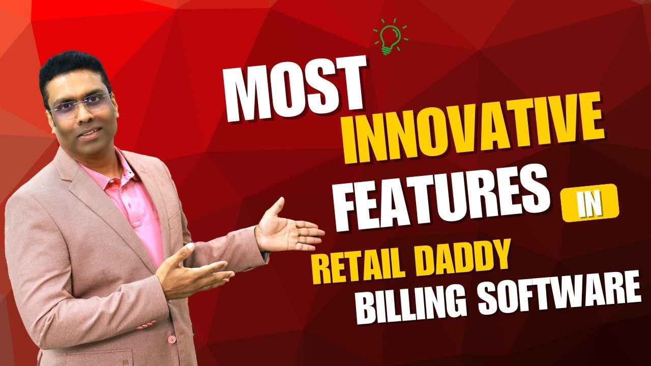 Most Innovative features |Retail Daddy Billing Software